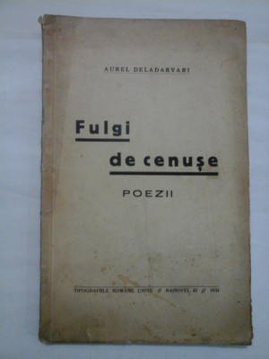 FULGI DE CENUSE - AUREL DELADARVARI foto