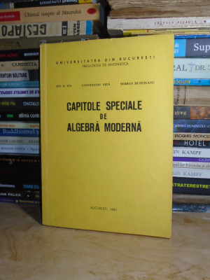 ION D. ION - CAPITOLE SPECIALE DE ALGEBRA MODERNA * CURS , UNIV. BUC. , 1984 # foto