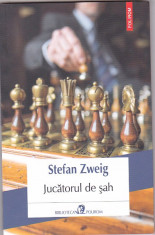 STEFAN ZWEIG - JUCATORUL DE SAH foto