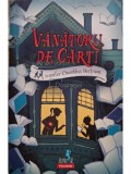 Jennifer Chambliss Bertman - Vanatorii de carti (Editia: 2017)