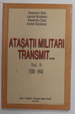 Atasatii militari transmit..., vol. 2 Alesandru Dutu s.a. 1938-1940