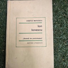 Ion Ionescu, savanti de pretutindeni - Cristea Mateescu