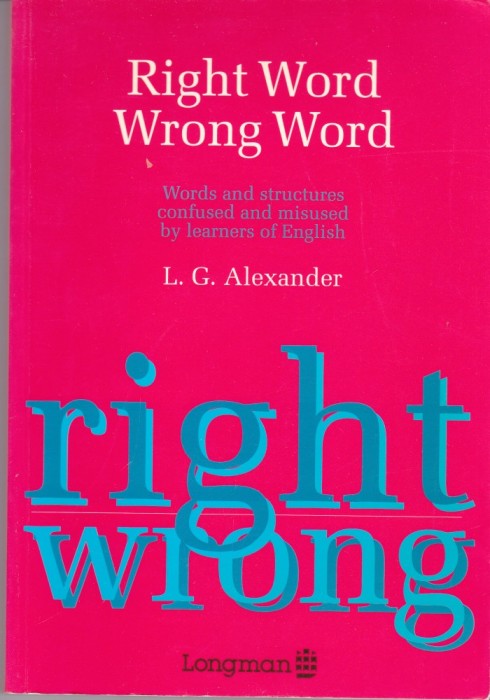 AS - L. G. ALEXANDER - RIGHT WORD WRONG WORD