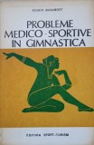 Probleme Medico-Sportive Gimnastica, Eugen Avramoff, 1982, Editura Sport-Turism, Carte Sportiva Romana