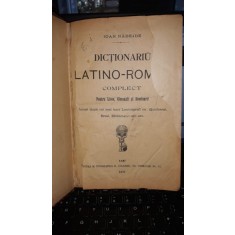 Dictionariu latino-roman (complect) - Ioan Nadejde , 1893