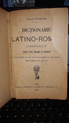 Dictionariu latino-roman (complect) - Ioan Nadejde , 1893 foto