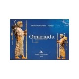 Dumitru Nicodim Romar - Omariada (Editia: 2012)