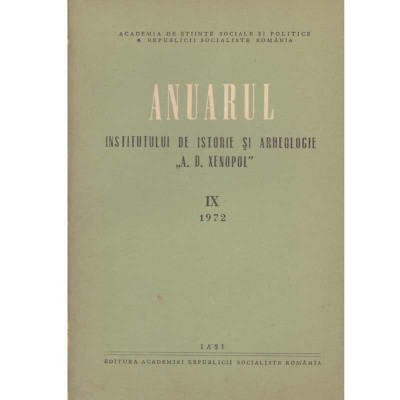 - Anuarul de istorie si arheologie &amp;quot;A.D. Xenopol&amp;quot; IX - 133787 foto