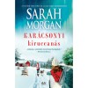 Kar&aacute;csonyi kiruccan&aacute;s - Sarah Morgan
