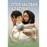 Isten val&oacute;ban az Aty&aacute;m? - Dr. Connie Palm