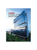 Icons: A Galaxy of World Brand Hotels - Hardcover - Colin Finnegan - Design Media Publishing Limited