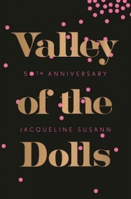 Valley of the Dolls 50th Anniversary Edition foto