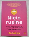 Nicio rusine. Discuta pe bune cu copiii tai deespre sex, relatii sanatoase si increderea in sine - Lea Lis