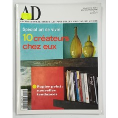AD , ARCHITECTURAL DIGEST . ARCHITECTURE , DECORATION , ARTS . DESIGN , TEXT IN LIMBA FRANCEZA , NOVEMBRE 2001