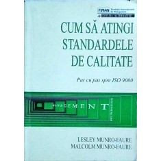 Lesley Munro-Faure, Malcolm Munro-Faure - Cum sa atingi standardele de