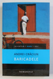 Baricadele Publicistica 2006-2014 Andrei Craciun