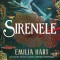 Sirenele - Emilia Hart, editia 2025