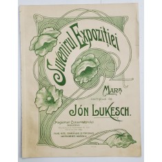 SUVENIRUL EXPOZITIEI , MARS COMPUS de JON LUKESCH , PARTITURA , INCEPUTUL SECOLULUI XX