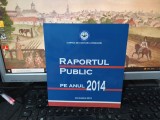 Curtea de Conturi a Rom&acirc;niei, Raportul Public pe anul 2014, decembrie 2015, 216