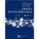 Orvosi biotechnol&oacute;gia - Ongr&aacute;di J&oacute;zsef