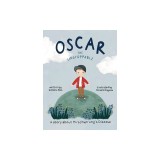Oscar the Unstoppable: A story about Hirschsprung's Disease