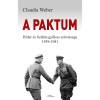 A paktum - Hitler &eacute;s Szt&aacute;lin gyilkos sz&ouml;vets&eacute;ge 1939-1941 - Claudia Weber