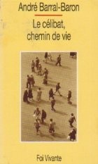 Le celibat, chemin de vie foto