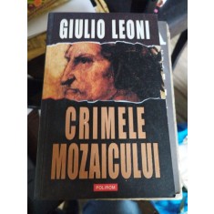 Crimele mozaicului - Giulio Leoni