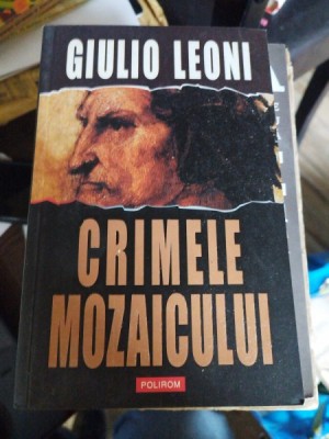 Crimele mozaicului - Giulio Leoni foto