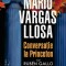Conversatie la Princeton cu Roben Gallo &ndash; Mario Vargas Llosa