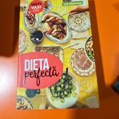 Vasi Radulescu - Dieta Perfecta foto