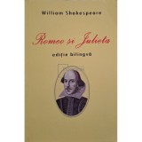 William Shakespeare - Romeo si Julieta