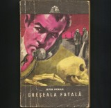 GRESEALA FATALA - SEVER NORAN - SFINX