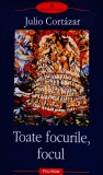 Toate focurile, focul: povestiri - 2003 - Julio Cortazar (@S113)