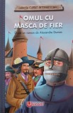 Omul cu masca de fier. Dupa un roman de Alexandre Dumas