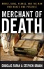 Merchant of Death: Money, Guns, Planes, and the Man Who Makes War Possible