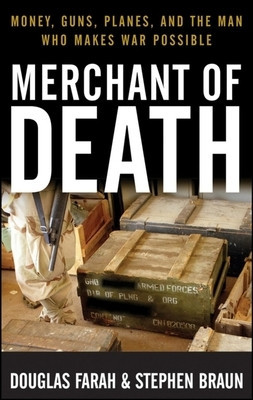 Merchant of Death: Money, Guns, Planes, and the Man Who Makes War Possible foto