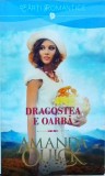 Amanda Quick - Dragostea e oarba