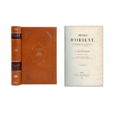 Dimitrie Bolintineanu - Brises d&#039;Orient, 1866, Editie Originala, Carte Veche in Franceza, Legatura Piele