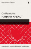 On Revolution | Hannah Arendt, Faber &amp; Faber