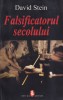 Carte Roman David Stein Falsificatorul secolului Artemis 2007 brosata 317 pagini