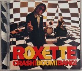 Roxette &lrm;&ndash; Crash! Boom! Bang! _ NM / NM cd muzica pop rock _ EMI, Europa, 1994