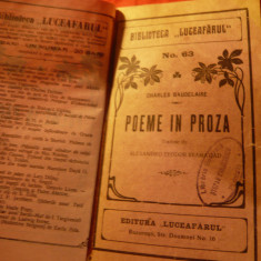 Charles Baudelaire -Poeme in Proza -1915- Bibl. Luceafarul nr.63 ,32 pag trad.Al