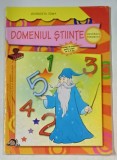 DOMENIUL STIINTA de GEORGETA TOMA , STRATEGII DE EVALUARE PENTRU COPIII DE 3-5 ANI , ANII &#039;2000