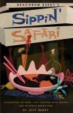 Beachbum Berry&#039;s Sippin&#039; Safari