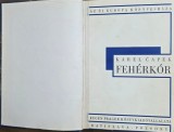Karel Čapek &ndash; Feh&eacute;rk&oacute;r