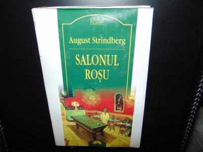 SALONUL ROSU -AUGUST STRINDBERG ED.LEDA ANUL 2004 foto