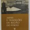 ARTES E TRADICOES DA REGIAO DO PORTO , 1985