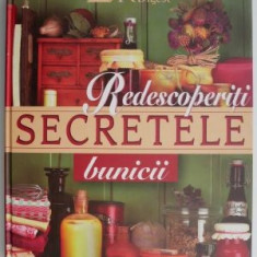 Redescoperiti secretele bunicii