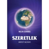 Szeretlek (bőv&iacute;tett v&aacute;ltozat) - Melin Cedamus